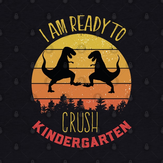 I Am Ready To Crush Kindergaten Grade Cute Welcome back to school Teacher Gift For Students kindergarten high school teen Girls And Boys by parody